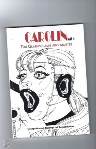 Carolin Teil 1 von 2 - Erotik BDSM Claude Lenoir