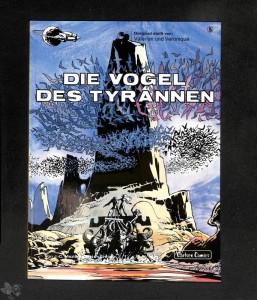 Valerian und Veronique 5: Die Vögel des Tyrannen (1. Auflage)