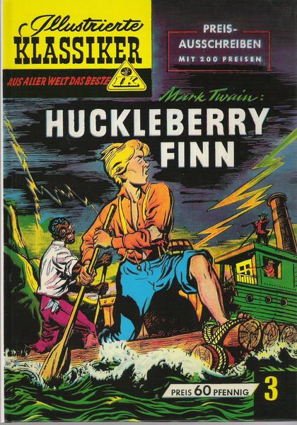 Illustrierte Klassiker - Aus aller Welt das Beste 3: Huckleberry Finn (Paperback)