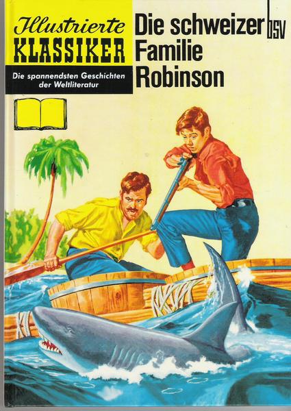 Illustrierte Klassiker (Hardcover) 61: Die Schweizer Familie Robinson