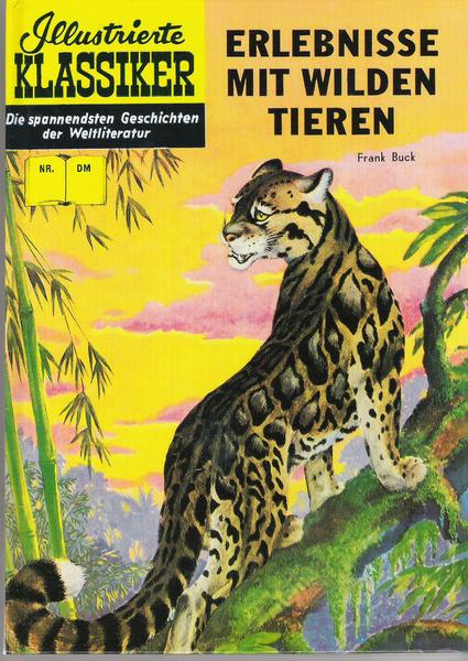 Illustrierte Klassiker (Hardcover) 68: Erlebnisse mit wilden Tieren