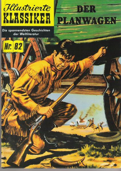 Illustrierte Klassiker (Hardcover) 82: Der Planwagen