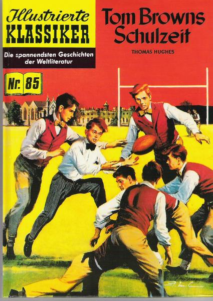 Illustrierte Klassiker (Hardcover) 85: Tom Browns Schulzeit