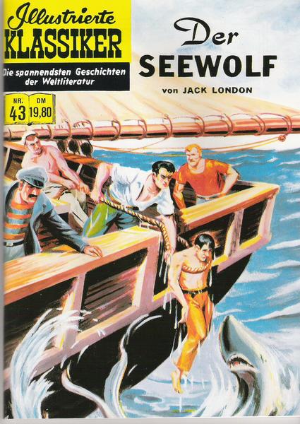 Illustrierte Klassiker 43: Der Seewolf