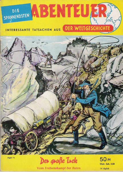 Abenteuer der Weltgeschichte 71: Der große Treck