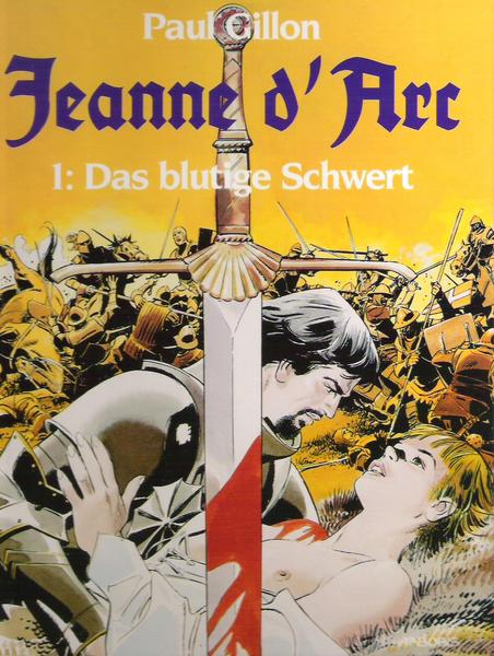 Jeanne d&#039;Arc 1: Das blutige Schwert