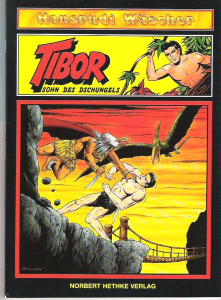 Tibor - Sohn des Dschungels 13: Ungezähmte Gewalt