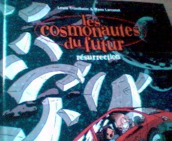 LEWIS TRONDHEIM /MANU LARCENET: Les Cosmonautes du futur (Kosmonauten der Zukunft)