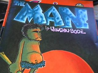 US Underground: THE MAN by Vaughn Bode (1972)