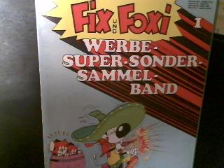 FIX UND FOXI Werbe Super Sonder Sammelband # 1