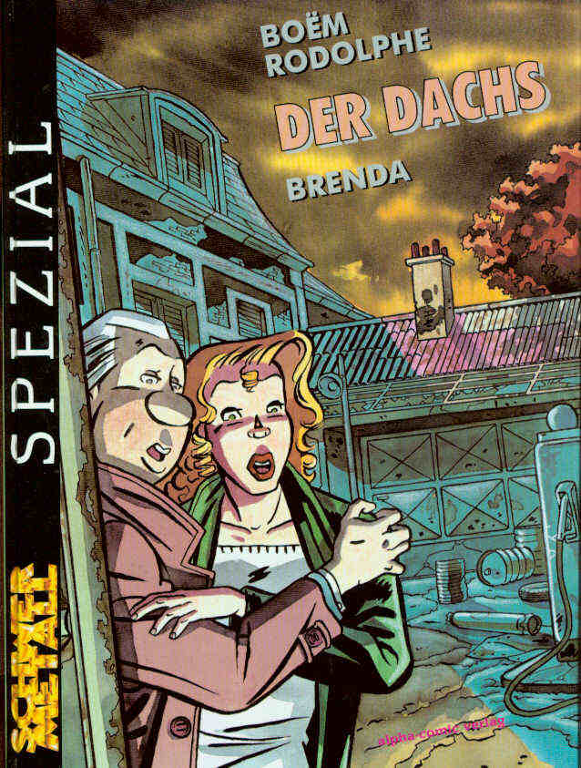 Schwermetall Spezial 1: Der Dachs - Brenda (Hardcover)