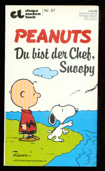 Ehapa-Taschenbuch 57: Peanuts: Du bist der Chef, Snoopy