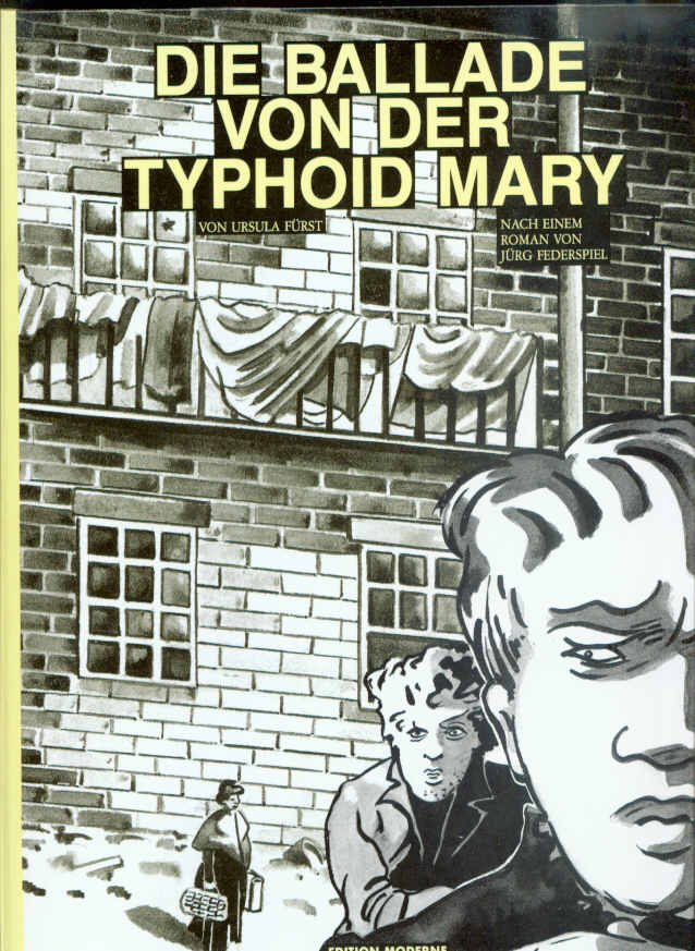 Die Ballade von der Typhoid Mary: