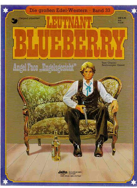 Die großen Edel-Western 33: Leutnant Blueberry: Angel Face &#039;&#039;Engelsgesicht&#039;&#039;