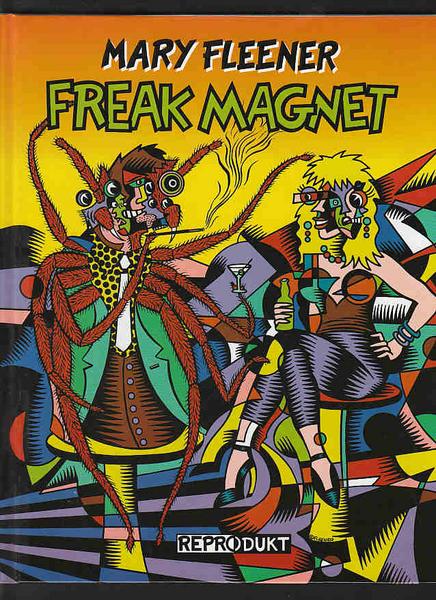 Freak Magnet: