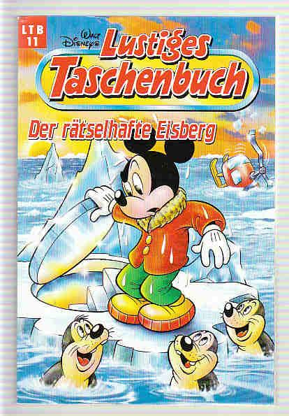 Walt Disneys Lustige Taschenbücher 11: Der rätselhafte Eisberg (Neuauflage 1997) (LTB)