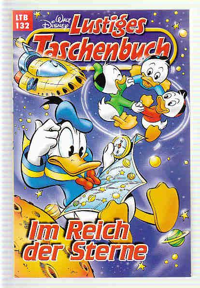 Walt Disneys Lustige Taschenbücher 132: Im Reich der Sterne (Neuauflage 2000) (LTB)