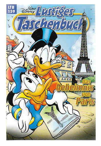 Walt Disneys Lustige Taschenbücher 159: Das Geheimnis von Paris (Neuauflage 2005) (LTB)