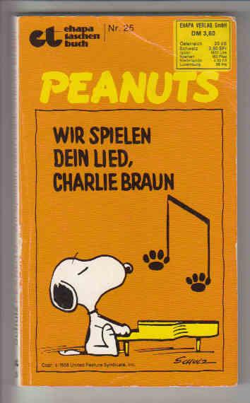 Ehapa-Taschenbuch 25: Peanuts: Wir spielen dein Lied, Charlie Braun
