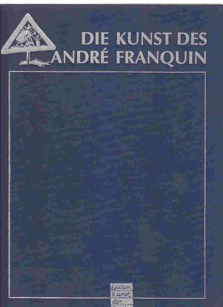 Die Kunst des André Franquin: Luxusausgabe