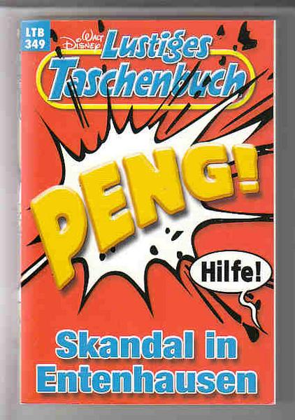 Walt Disneys Lustige Taschenbücher 349: Skandal in Entenhausen (LTB)