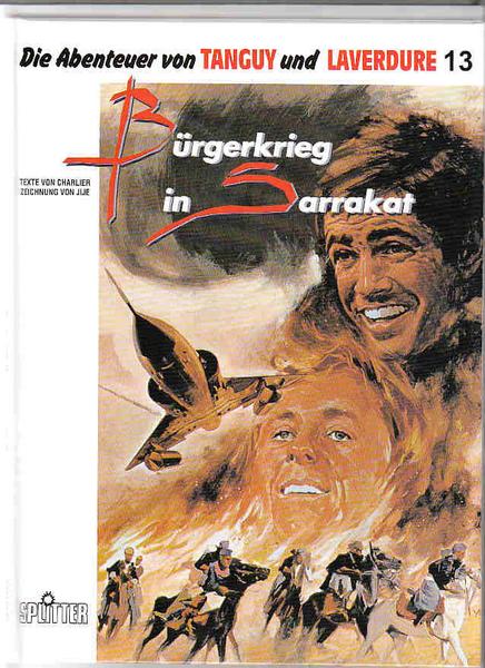 Die Abenteuer von Tanguy und Laverdure 13: Bürgerkrieg in Sarrakat (Hardcover)
