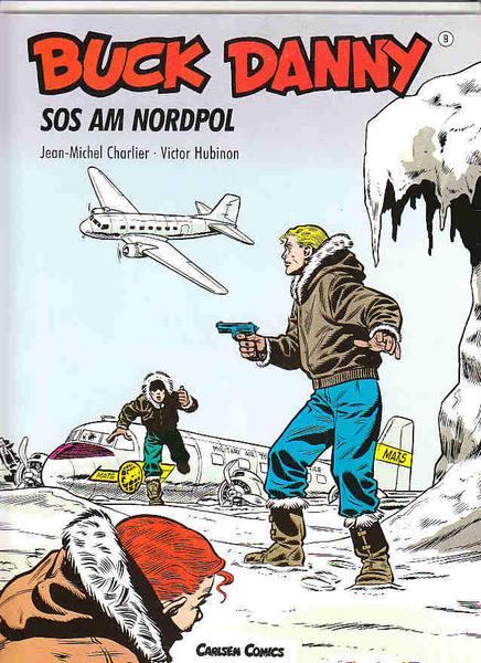 Buck Danny 9: SOS am Nordpol