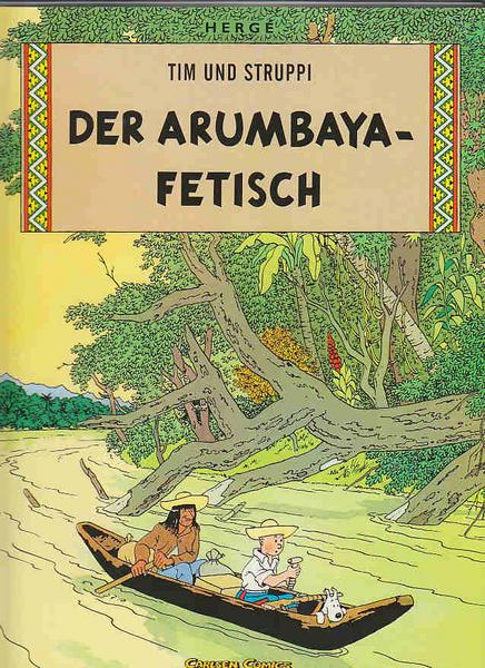 Tim und Struppi 5: Der Arumbaya-Fetisch