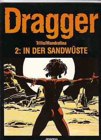 Dragger 2: In der Sandwüste