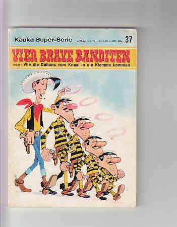 Kauka Super Serie 37: Lucky Luke: Vier brave Banditen