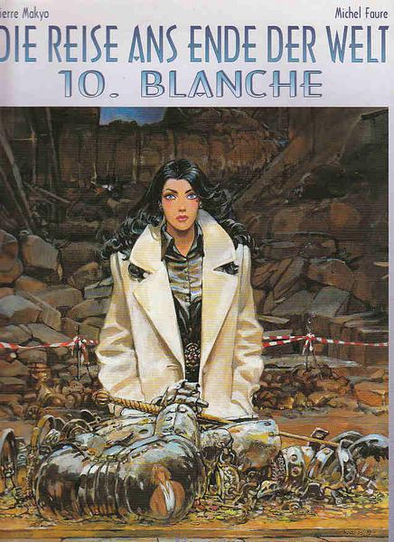 Die Reise ans Ende der Welt 10: Blanche