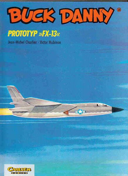 Buck Danny 18: Prototyp »FX-13«