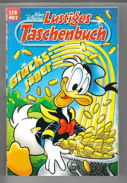 Walt Disneys Lustige Taschenbücher 402: Glücks-Jäger (LTB)