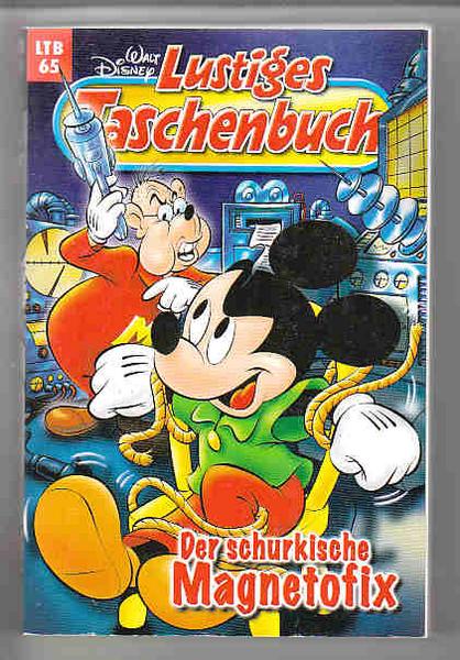 Walt Disneys Lustige Taschenbücher 65: Der schurkische Magnetofix (Neuauflage) (LTB)