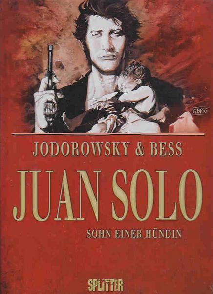 Juan Solo 1: Sohn einer Hündin