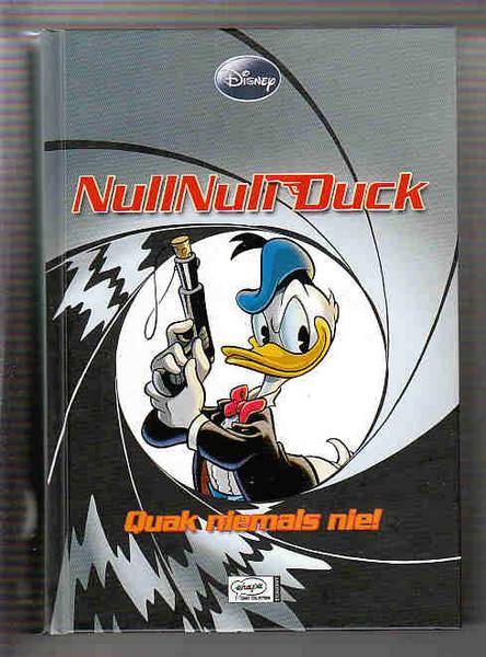 Enthologien 7: NullNull Duck - Quak niemals nie !