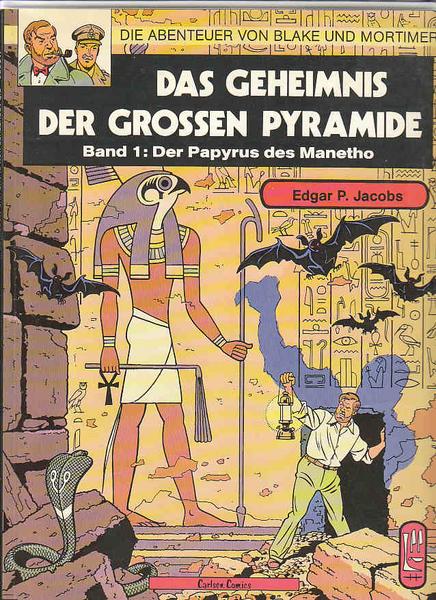 Die Abenteuer von Blake und Mortimer 1: Das Geheimnis der grossen Pyramide (Teil 1): Der Papyrus des Manetho (1. Aufl.)