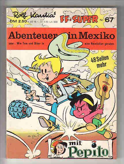 Kauka Super Serie 67: Tom und Biberherz: Abenteuer in Mexiko