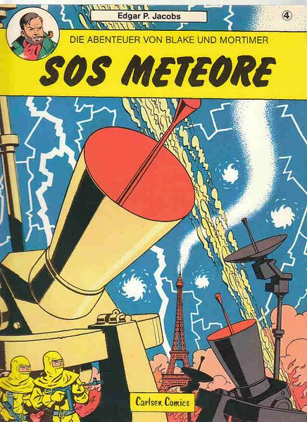 Die Abenteuer von Blake und Mortimer 4: SOS Meteore (1. Auflage)