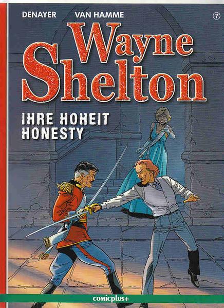 Wayne Shelton 7: Ihre Hoheit Honesty