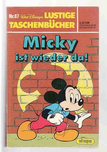 Walt Disneys Lustige Taschenbücher 87: Micky ist wieder da ! (1. Auflage) (LTB)