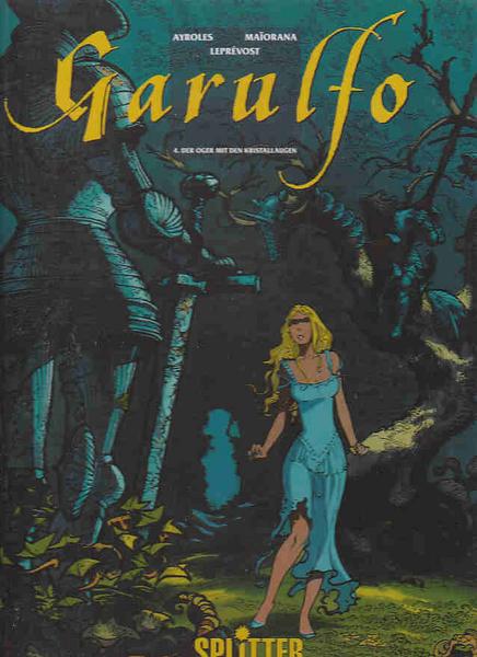 Garulfo 4: Der Oger mit den Kristallaugen (Hardcover)