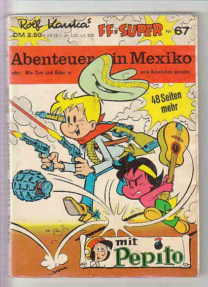 Kauka Super Serie 67: Tom und Biberherz: Abenteuer in Mexiko