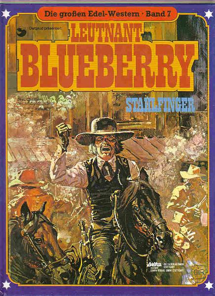 Die großen Edel-Western 7: Leutnant Blueberry: Stahlfinger (Hardcover)