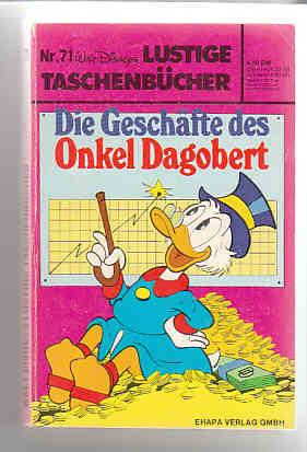 Walt Disneys Lustige Taschenbücher 71: Die Geschäfte des Onkel Dagobert (1. Auflage) (LTB)