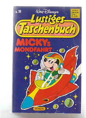 Walt Disneys Lustige Taschenbücher 90: Mickys Mondfahrt (höhere Auflagen) (LTB)