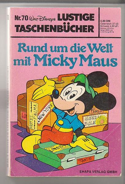 Walt Disneys Lustige Taschenbücher 70: Rund um die Welt mit Micky Maus (1. Auflage) (LTB)