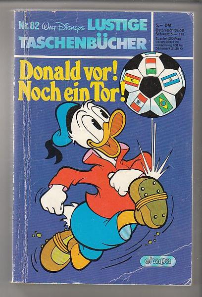Walt Disneys Lustige Taschenbücher 82: Donald vor ! Noch ein Tor ! (1. Auflage) (LTB)