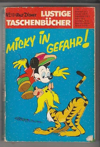 Walt Disneys Lustige Taschenbücher 13: Micky in Gefahr (1. Auflage) (LTB)