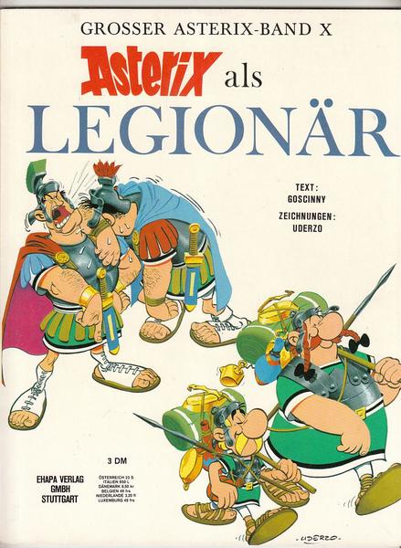 Asterix 10: Asterix als Legionär (1. Auflage, Softcover)